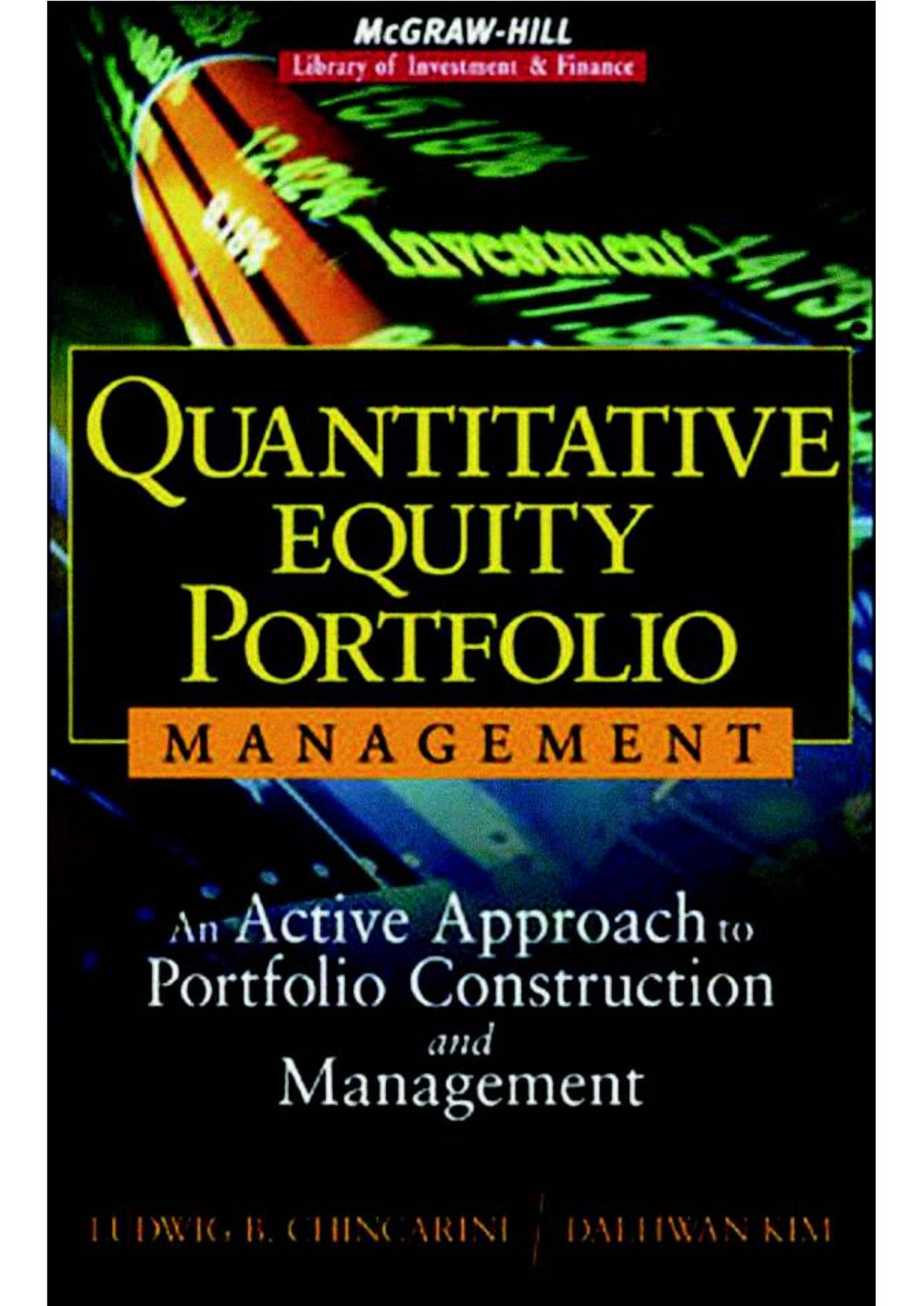Quantitative Equity Portfolio Management: An Active Approach to Portfolio Construction and Management (McGraw-Hill Library of Investment and Finance) by Ludwig B Chincarini