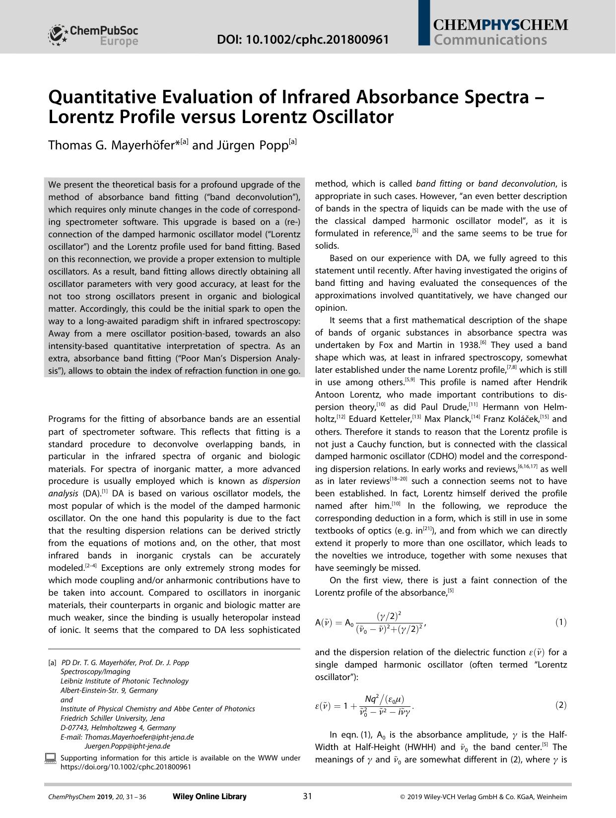 Quantitative Evaluation of Infrared Absorbance Spectra â Lorentz Profile versus Lorentz Oscillator by Unknown