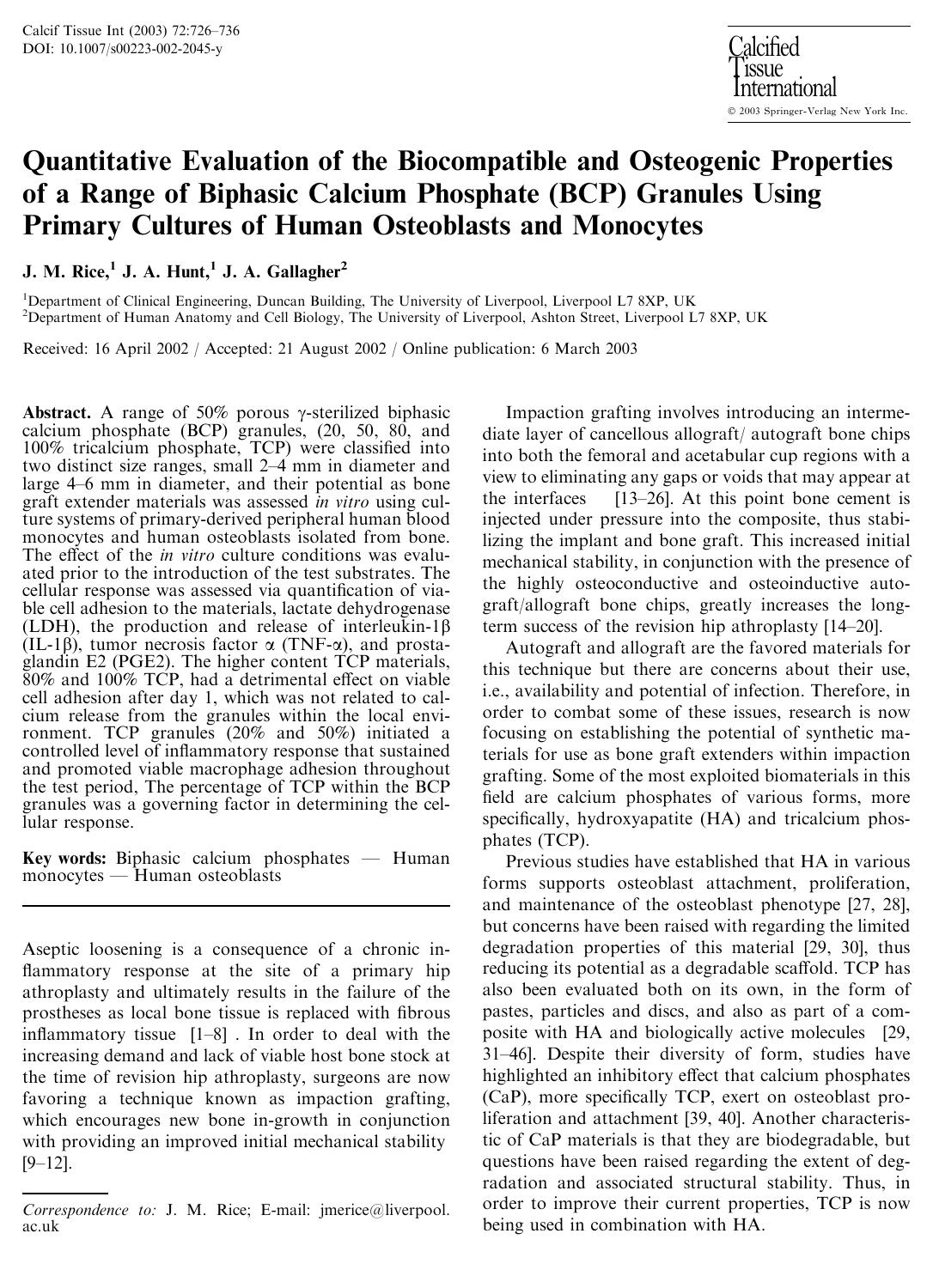 Quantitative Evaluation of the Biocompatible and Osteogenic Properties of a Range of Biphasic Calcium Phosphate (BCP) Granules Using Primary Cultures of Human Osteoblasts and Monocytes by Rice J.M. et al