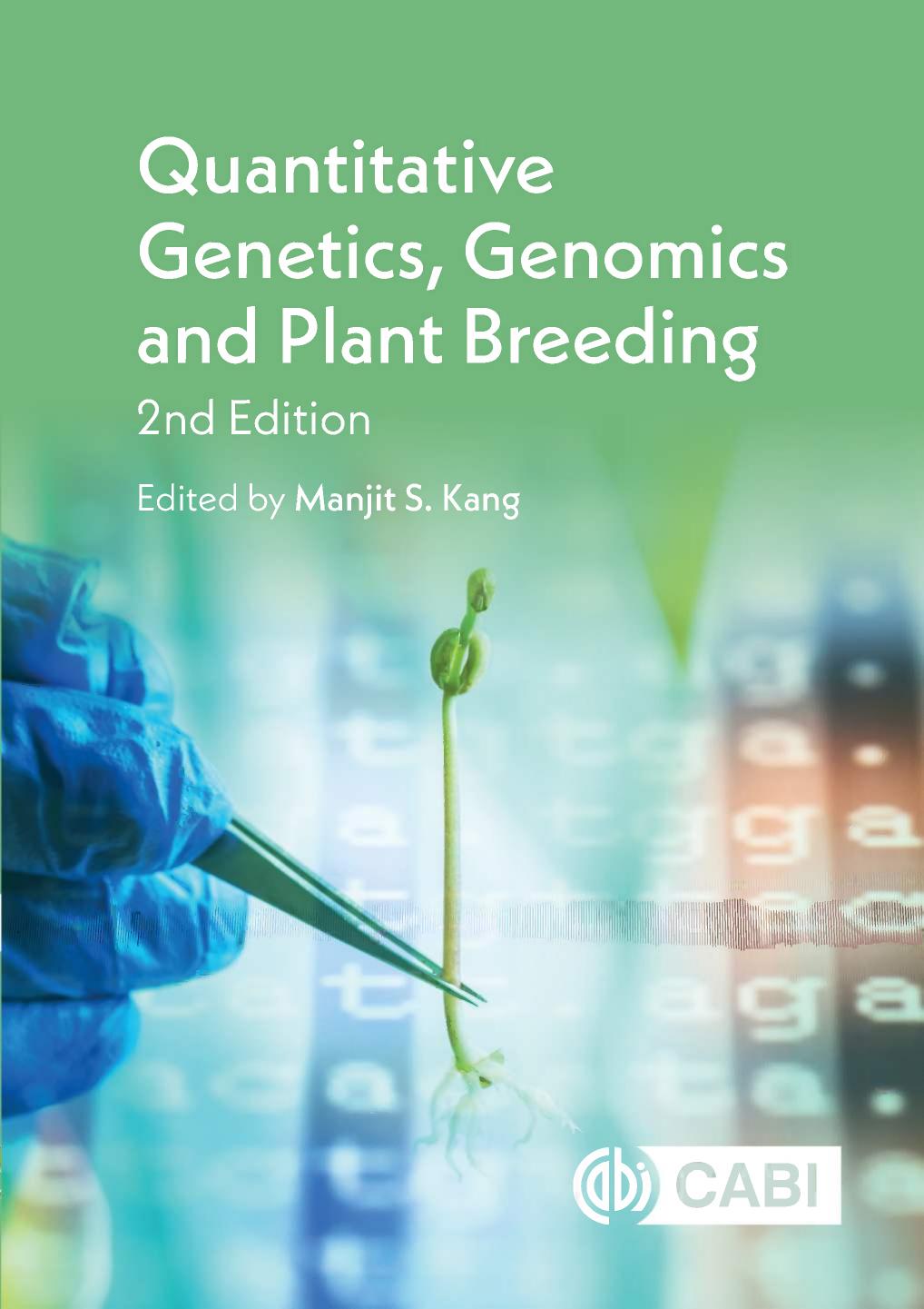 Quantitative Genetics, Genomics and Plant Breeding by Unknown