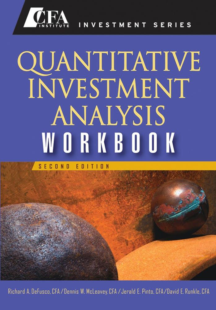 Quantitative Investment Analysis Workbook by DeFusco Richard Armand