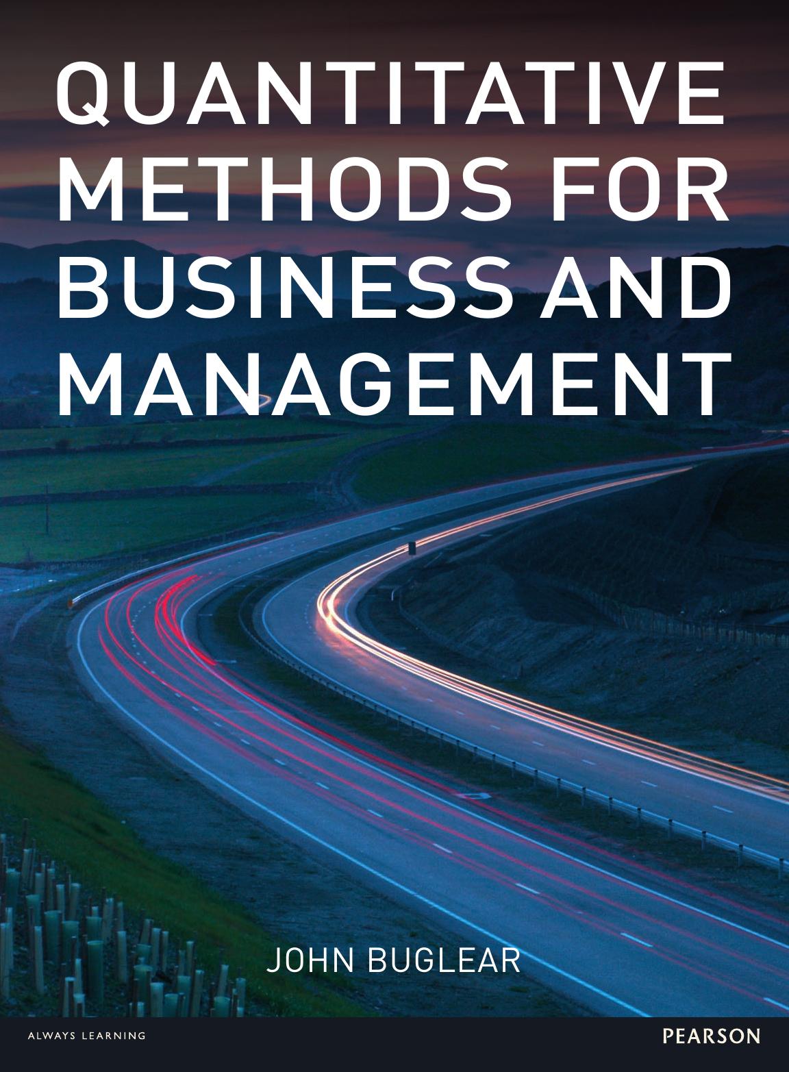 Quantitative Methods for Business & Management by John Buglear