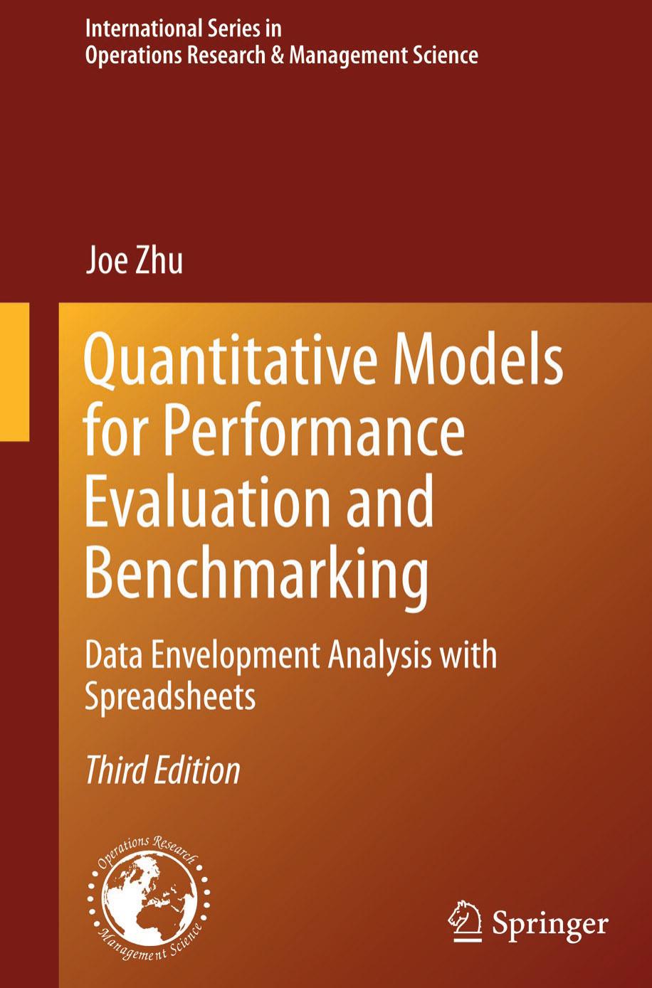 Quantitative Models for Performance Evaluation and Benchmarking: Data Envelopment Analysis with Spreadsheets by Joe Zhu (auth.)