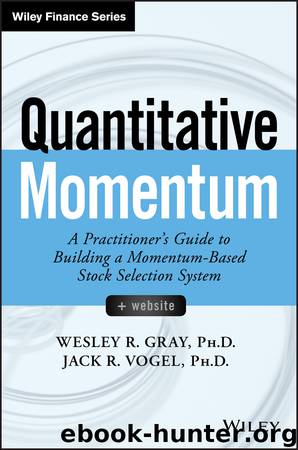 Quantitative Momentum by Gray Wesley R. Vogel Jack R. & Jack R. Vogel