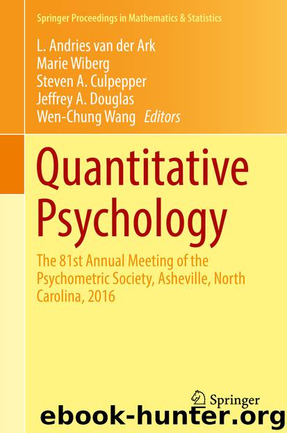 Quantitative Psychology by L. Andries van der Ark Marie Wiberg Steven A. Culpepper Jeffrey A. Douglas & Wen-Chung Wang