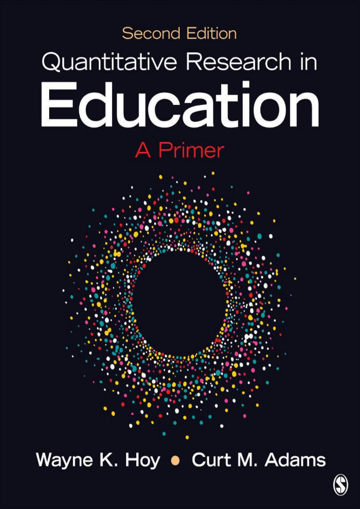 Quantitative Research in Education: A Primer by Wayne K. (Kolter) Hoy; Curt M Adams