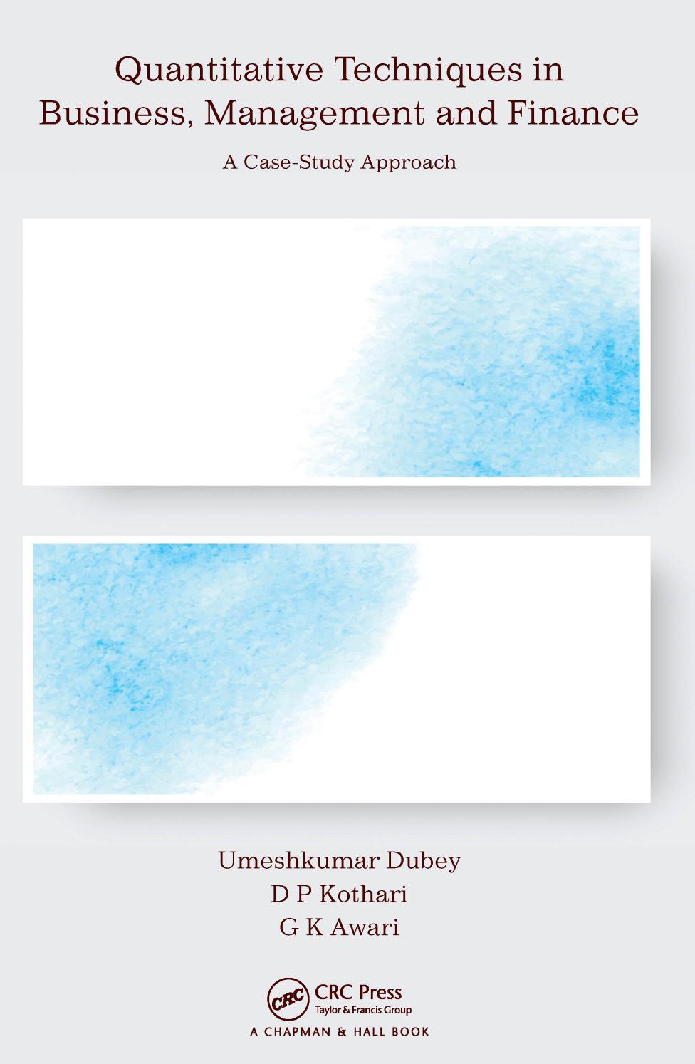 Quantitative Techniques in Business, Management and Finance: A Case-Study Approach (repost) by Unknow