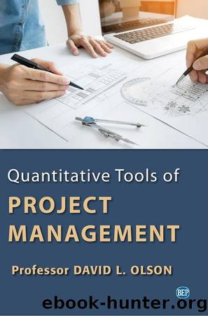 Quantitative Tools of Project Management by David L. Olson