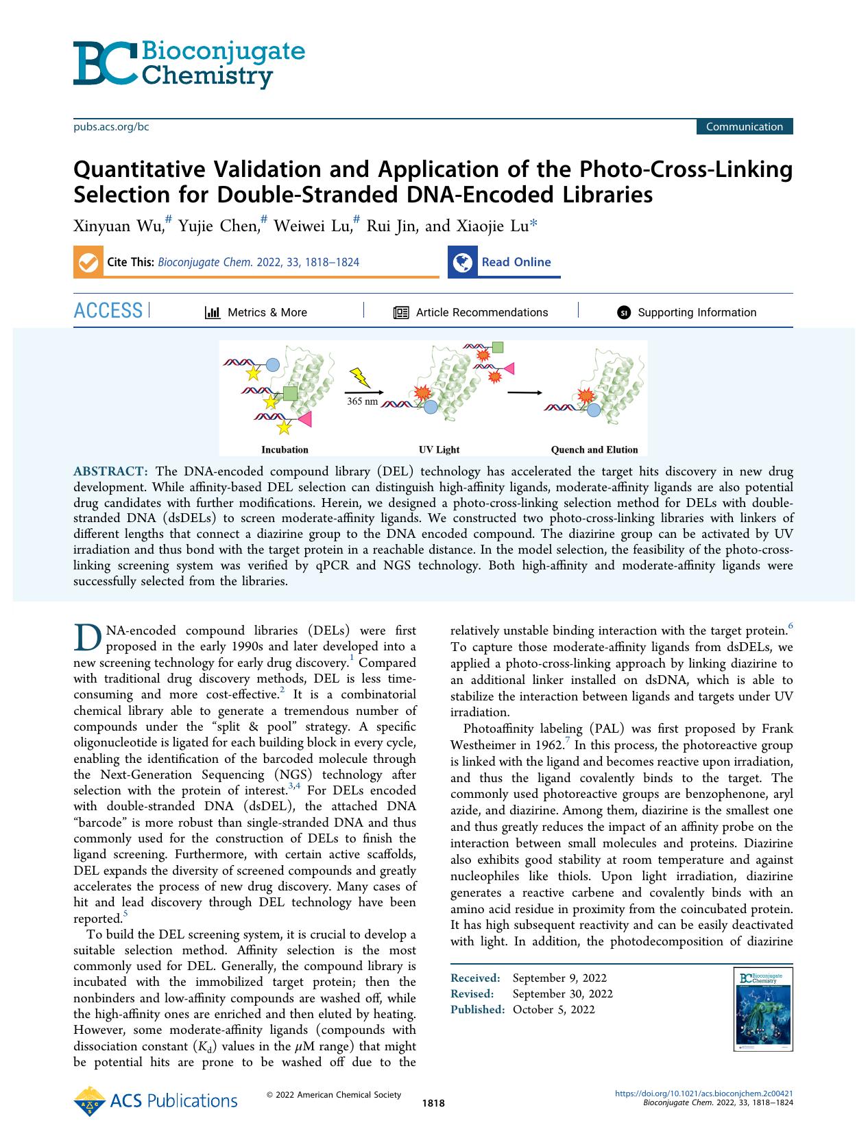 Quantitative Validation and Application of the Photo-Cross-Linking Selection for Double-Stranded DNA-Encoded Libraries by Xinyuan Wu Yujie Chen Weiwei Lu Rui Jin and Xiaojie Lu