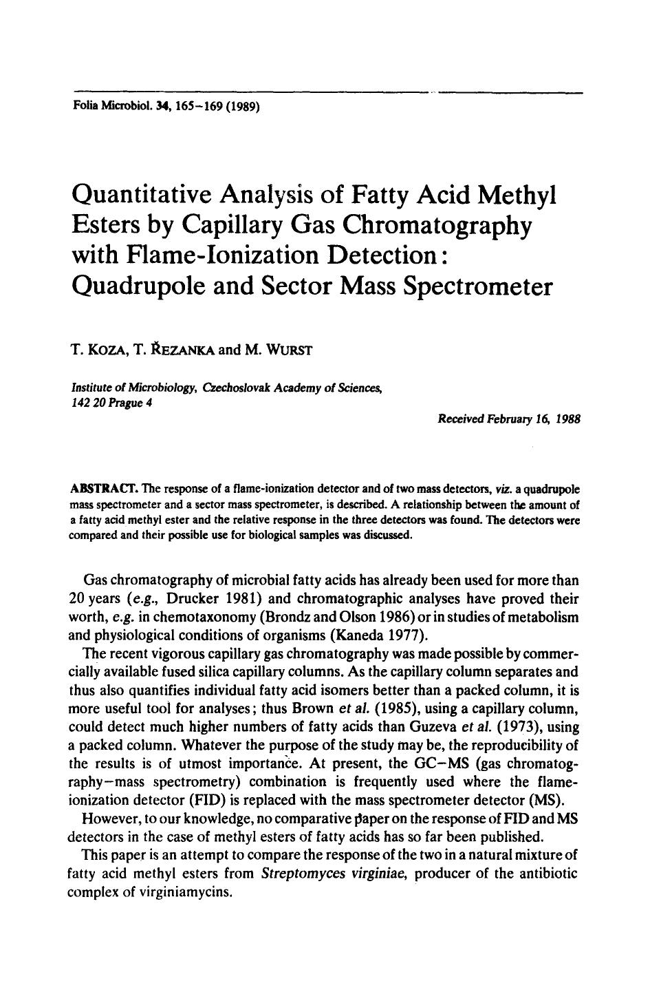Quantitative analysis of fatty acid methyl esters by capillary gas chromatography with flame-ionization detection: Quadrupole and sector mass spectrometer by Unknown