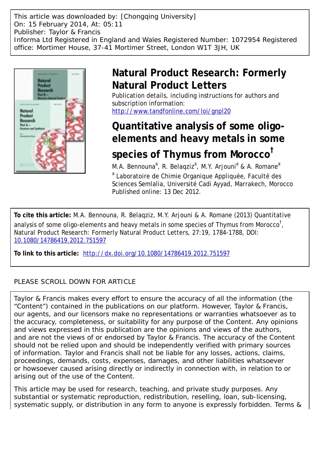 Quantitative analysis of some oligo-elements and heavy metals in some species of Thymus from Morocco by M.A. Bennouna & R. Belaqziz & M.Y. Arjouni & A. Romane