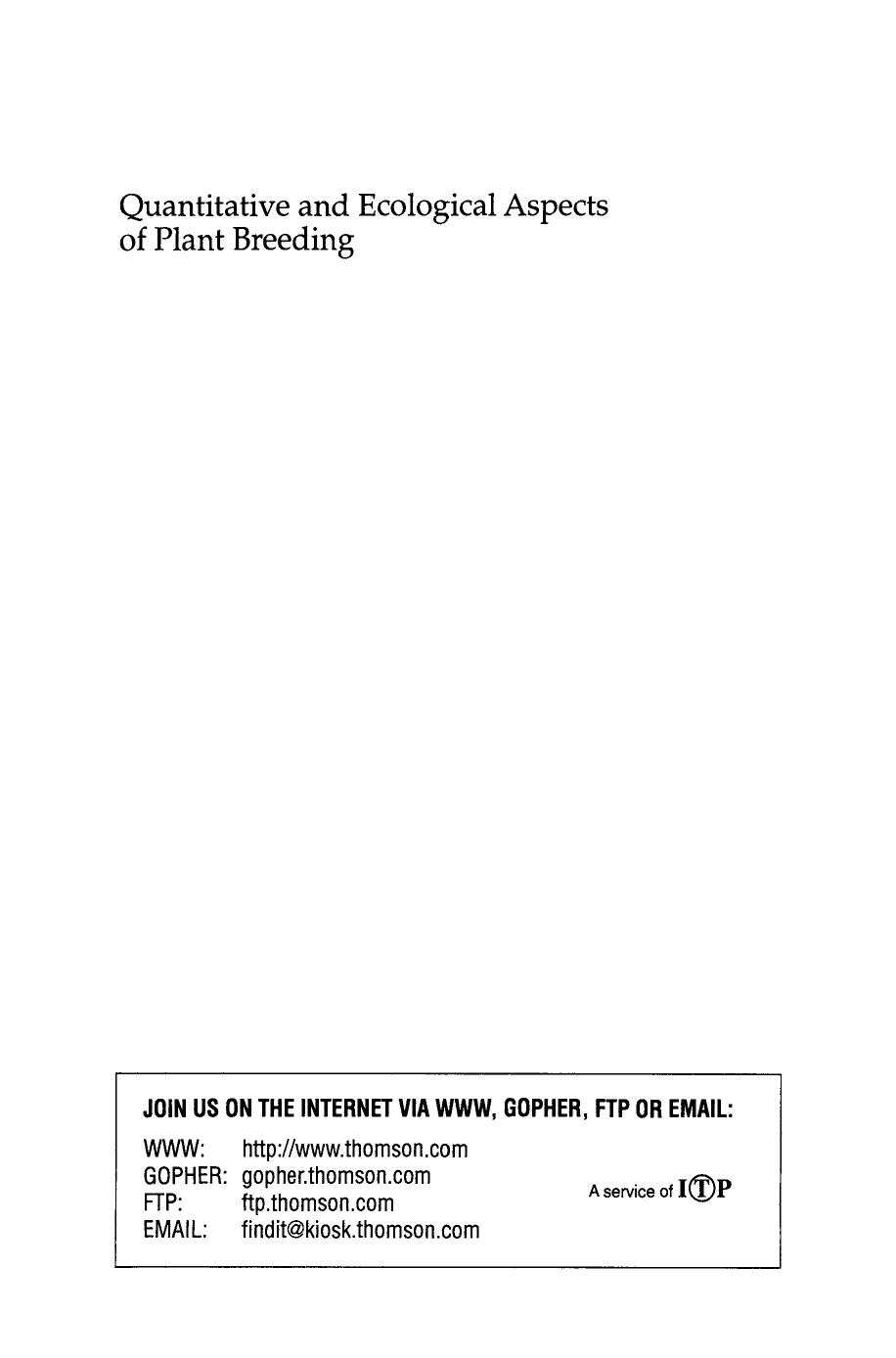 Quantitative and Ecological Aspects of Plant Breeding by J. Hill H. C. Becker P. M. A. Tigerstedt (auth.)
