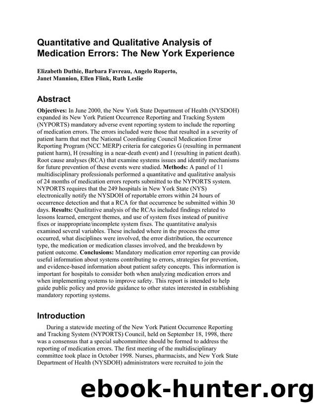 Quantitative and Qualitative Analysis of Medication Errors: The New York Experience by Unknown