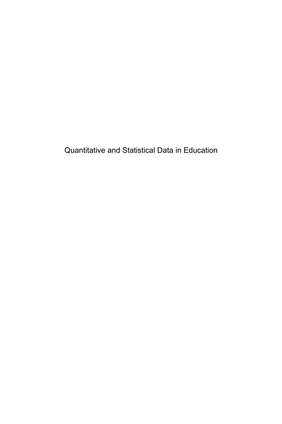 Quantitative and Statistical Data in Education: From Data Collection to Data Processing by Miche LariniI Angela Barthes