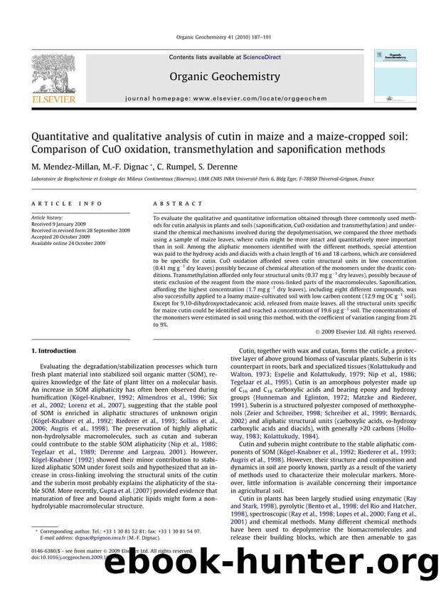 Quantitative and qualitative analysis of cutin in maize and a maize-cropped soil: Comparison of CuO oxidation, transmethylation and saponification methods by M. Mendez-Millan; M.-F. Dignac; C. Rumpel; S. Derenne
