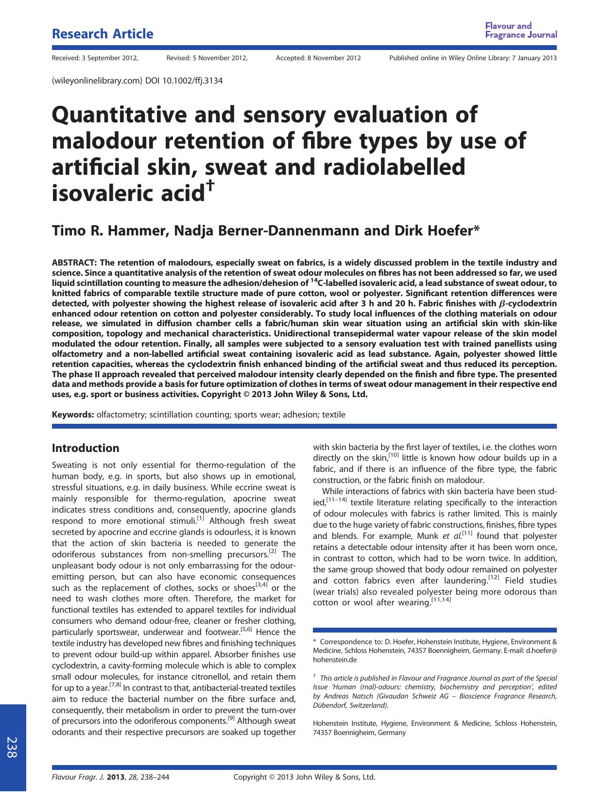 Quantitative and sensory evaluation of malodour retention of fibre types by use of artificial skin, sweat and radiolabelled isovaleric acid by Unknown