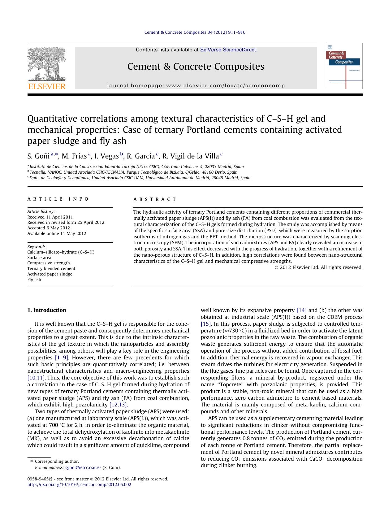 Quantitative correlations among textural characteristics of CÃ¢â¬âSÃ¢â¬âH gel and mechanical properties: Case of ternary Portland cements containing activated paper sludge and fly ash by S. GoÃ±i & M. Frias & I. Vegas & R. García & R. Vigil de la Villa