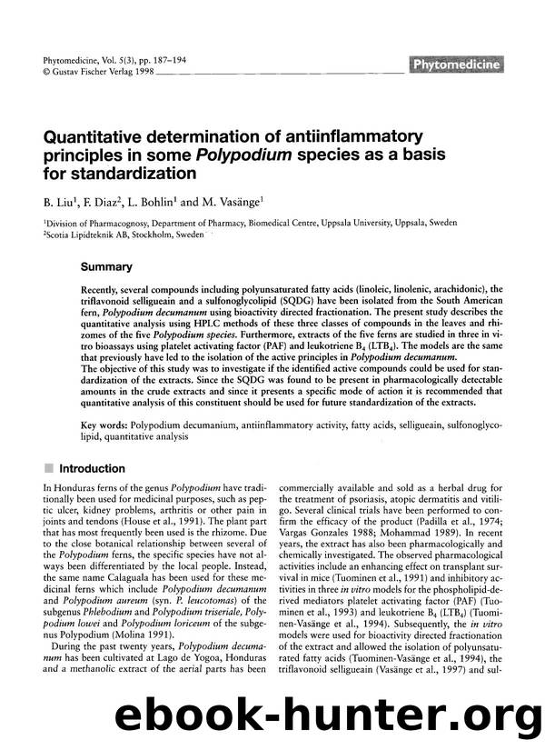 Quantitative determination of antiinflammatory principles in some Polypodium species as a basis for standardization by B. Liu & F. Diaz & L. Bohlin & M. Vasänge