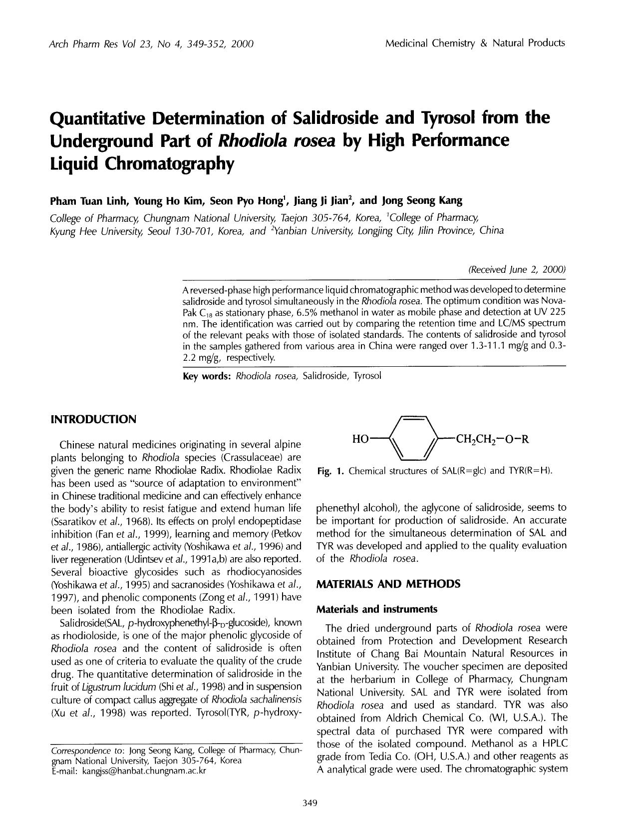 Quantitative determination of salidroside and tyrosol from the underground part of <Emphasis Type="Italic">Rhodiola rosea <Emphasis> by high performance liquid chromatography by Unknown