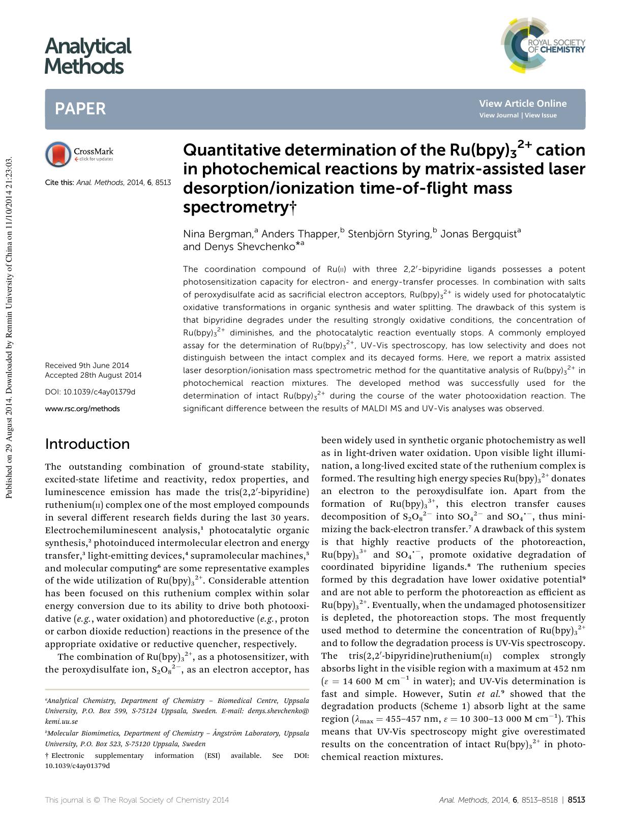 Quantitative determination of the Ru(bpy)32+ cation in photochemical reactions by matrix-assisted laser desorptionionization time-of-flight mass spectrometry by Nina Bergman & Anders Thapper & Stenbjörn Styring & Jonas Bergquist & Denys Shevchenko