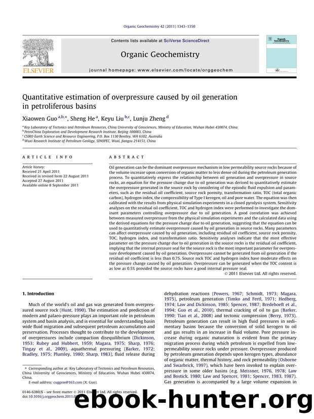 Quantitative estimation of overpressure caused by oil generation in petroliferous basins by Xiaowen Guo & Sheng He & Keyu Liu & Lunju Zheng