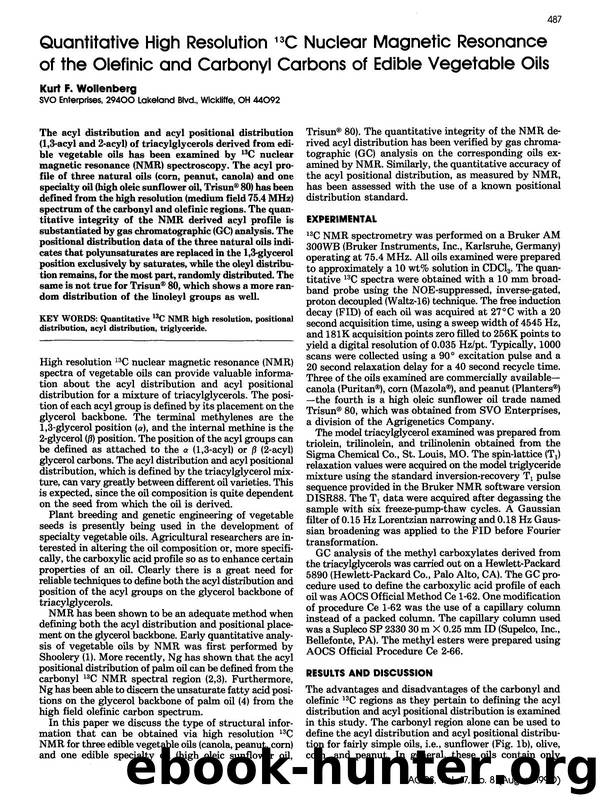 Quantitative high resolution <Superscript>13 <Superscript>C nuclear magnetic resonance of the olefinic and carbonyl carbons of edible vegetable oils by Unknown