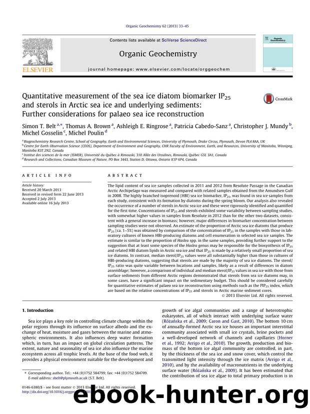 Quantitative measurement of the sea ice diatom biomarker IP25 and sterols in Arctic sea ice and underlying sediments: Further considerations for palaeo sea ice reconstruction by unknow