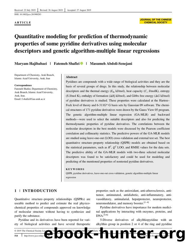 Quantitative modeling for prediction of thermodynamic properties of some Pyridine derivatives using molecular descriptors and genetic algorithm - multiple linear regressions by Unknown