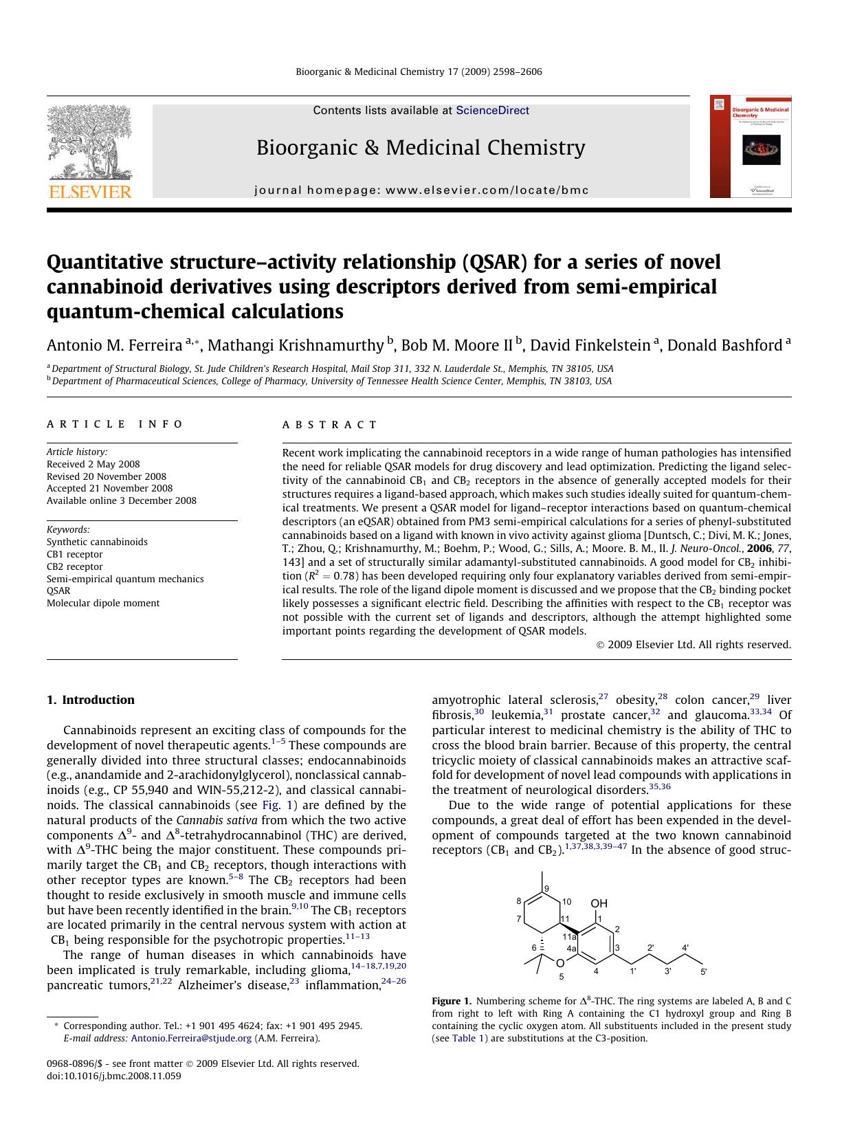 Quantitative structureâactivity relationship (QSAR) for a series of novel cannabinoid derivatives using descriptors derived from semi-empirical quantum-chemical calculations by Antonio M. Ferreira; Mathangi Krishnamurthy; Bob M. Moore; David Finkelstein; Donald Bashford