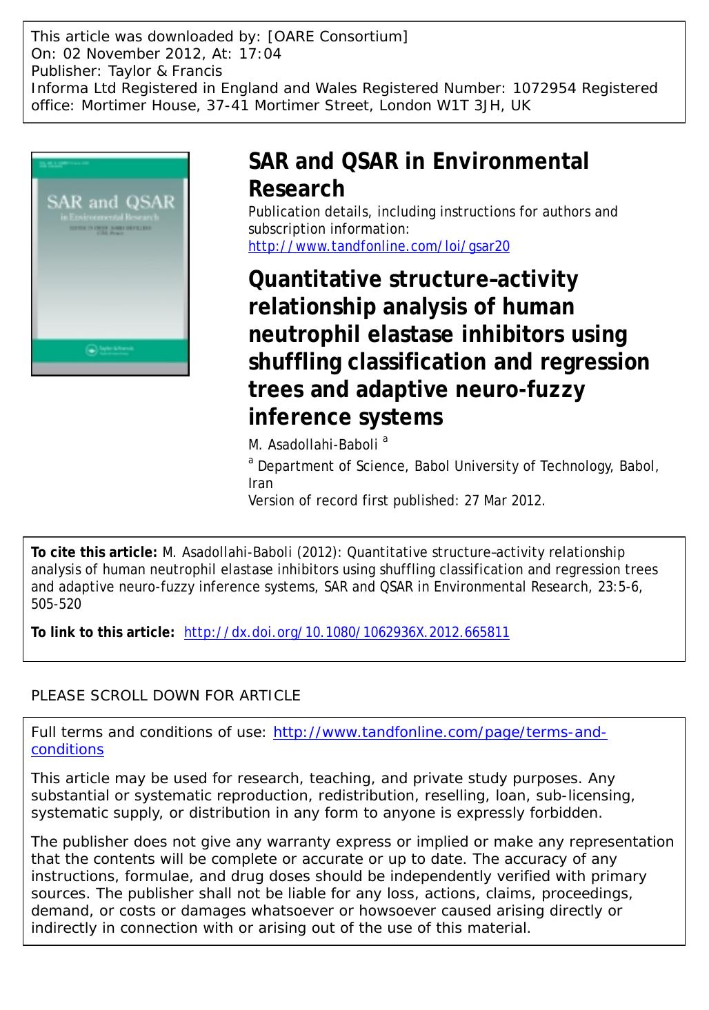 Quantitative structureâactivity relationship analysis of human neutrophil elastase inhibitors using shuffling classification and regression trees and adaptive neuro-fuzzy inference systems by M. Asadollahi-Baboli