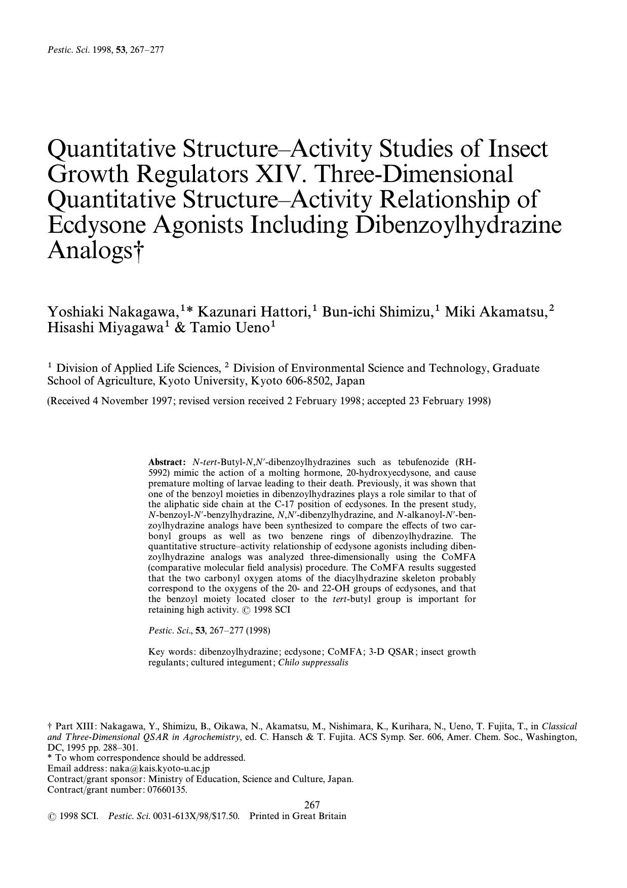 Quantitative structureactivity studies of insect growth regulators xiv. Threedimensional quantitative structureactivity relationship of ecdysone agonists including dibenzoylhydrazine analogs by Nakagawa Hattori Shimizu Akamatsu Miyagawa Ueno