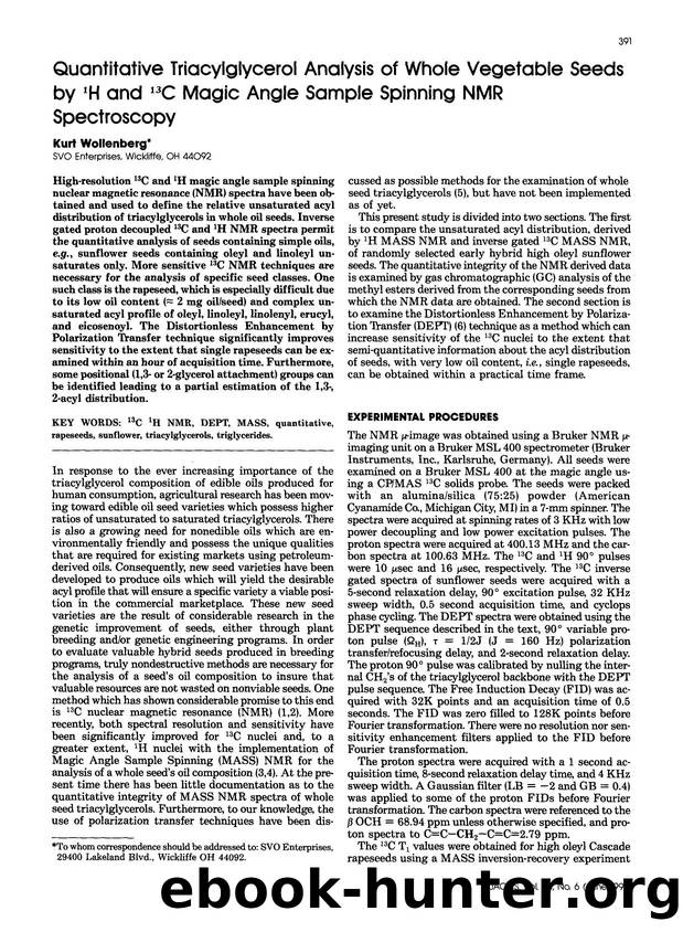 Quantitative triacylglycerol analysis of whole vegetable seeds by <Superscript>1 <Superscript>H and <Superscript>13 <Superscript>C magic angle sample spinning NMR spectroscopy by Unknown
