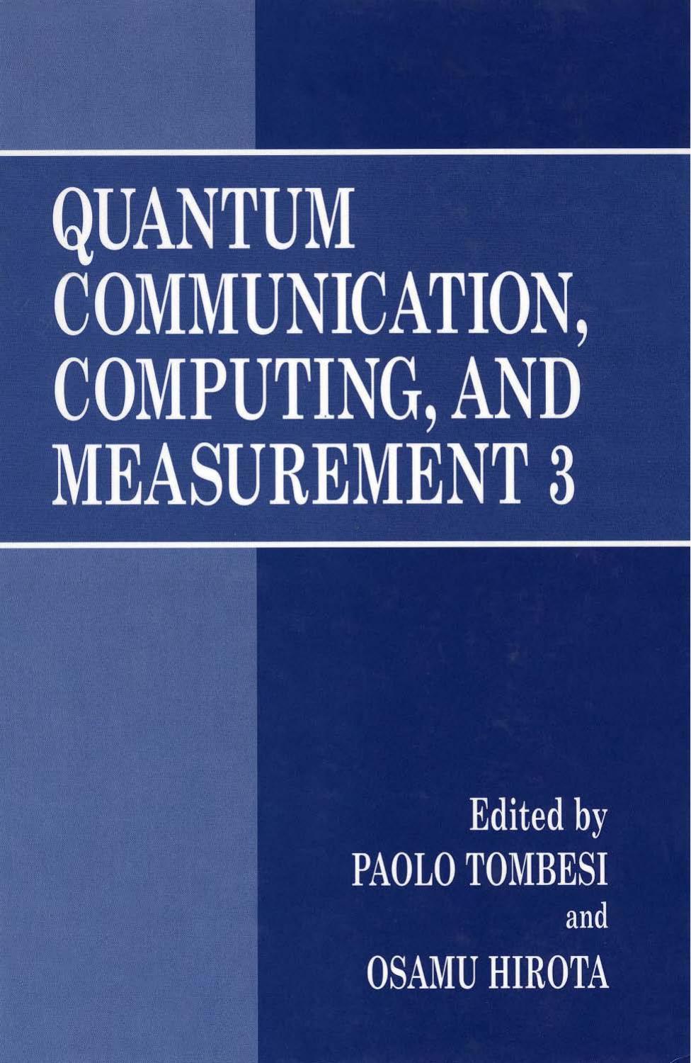 Quantum Communication, Computing, and Measurement 3 by Osamu Hirota
