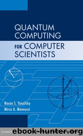 Quantum Computing for Computer Scientists (9781139634120) by Yanofsky Noson S.; Mannucci Mirco A