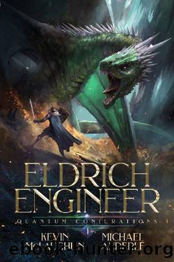 Quantum Conjurations: A LitRPG Adventure (Eldritch Engineer Book 1) by Kevin Mclaughlin & Michael Anderle