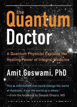Quantum Doctor by Amit Goswami
