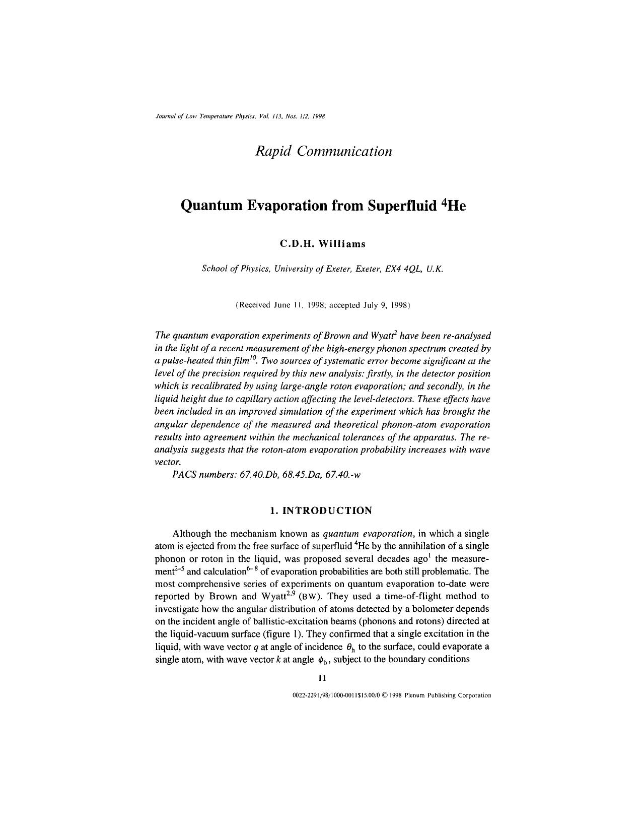 Quantum Evaporation from Superfluid <Superscript>4<Superscript>He by Unknown