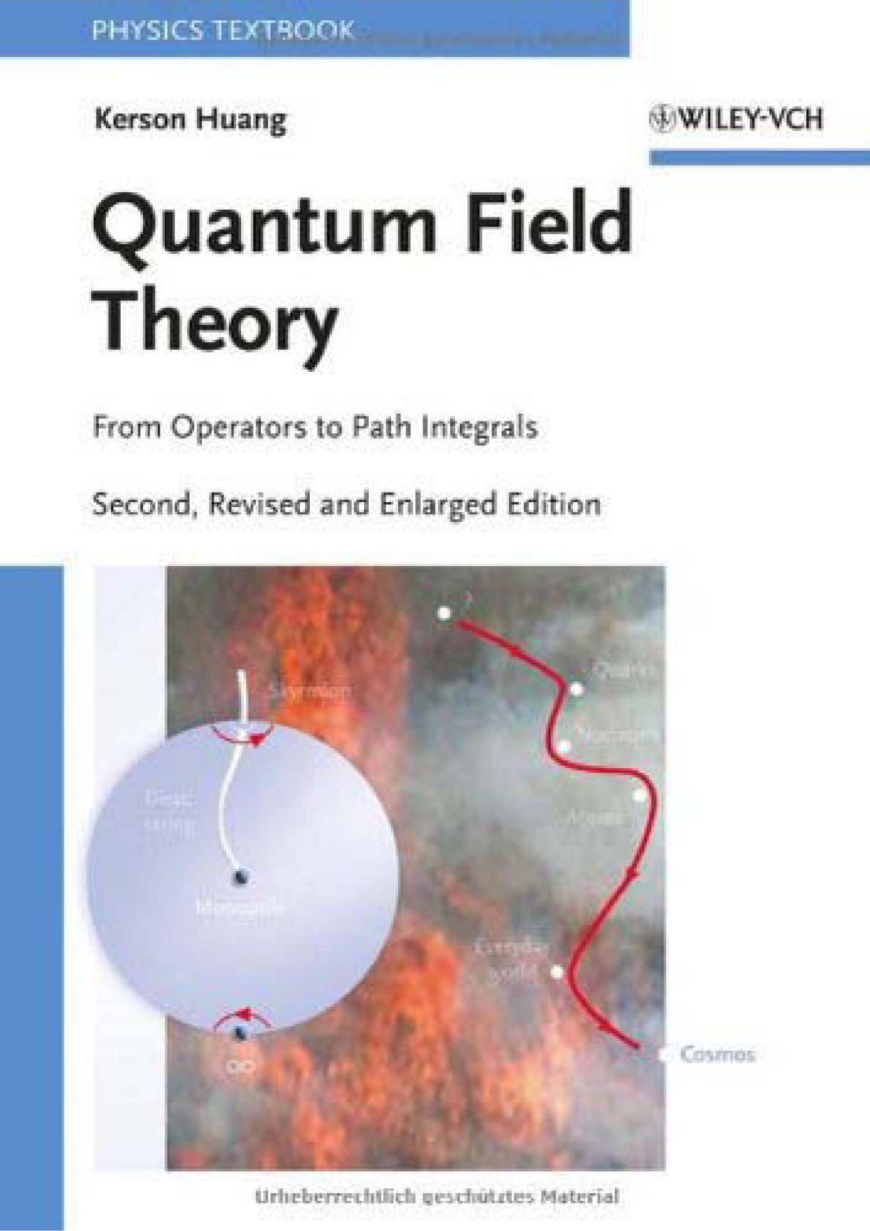 Quantum Field Theory by From Operators to Path Integrals