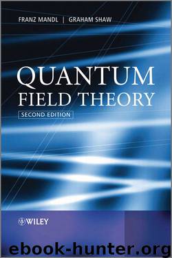 Quantum Field Theory by Mandl Franz Shaw Graham & Graham Shaw