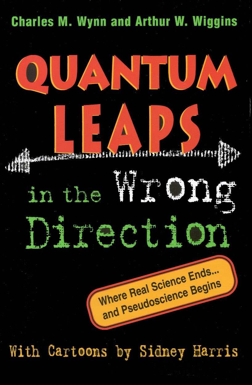Quantum Leaps In The Wrong Direction by Where Real Science Ends