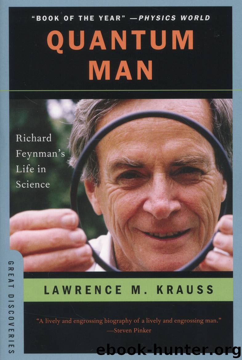 Quantum Man: Richard Feynman's Life in Science (Great Discoveries) by Krauss Lawrence M