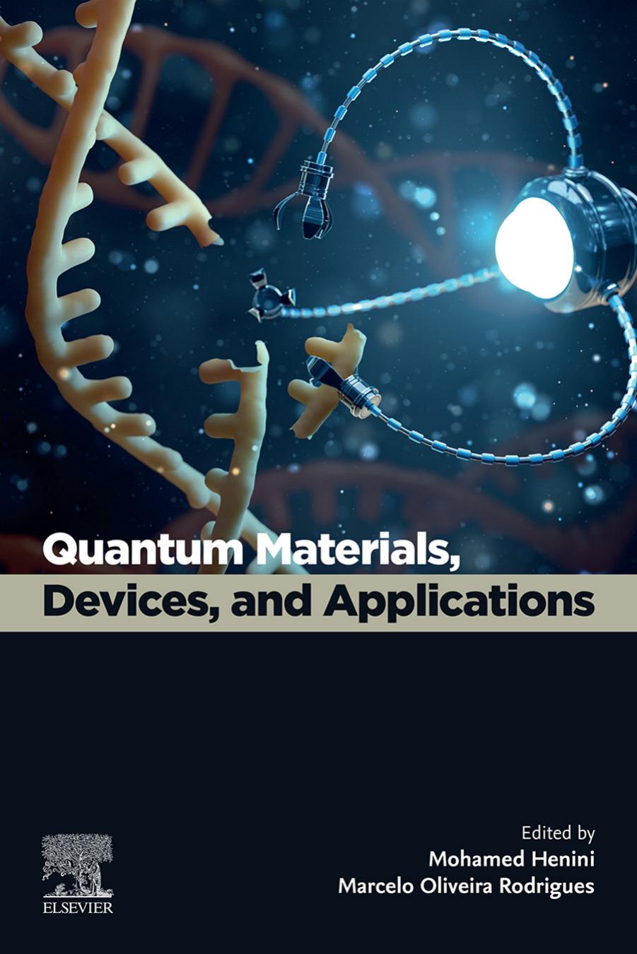Quantum Materials, Devices, and Applications by Mohamed Henini Marcelo Oliveira Rodrigues