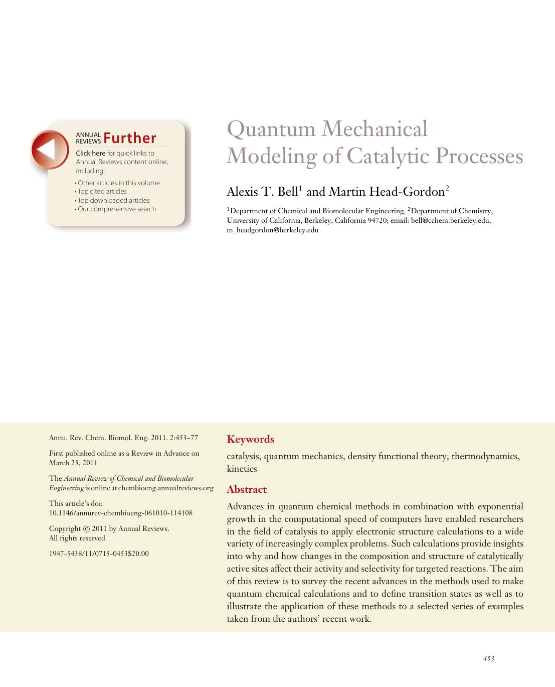 Quantum Mechanical Modeling of Catalytic Processes by Alexis T. Bell1 and Martin Head-Gordon2