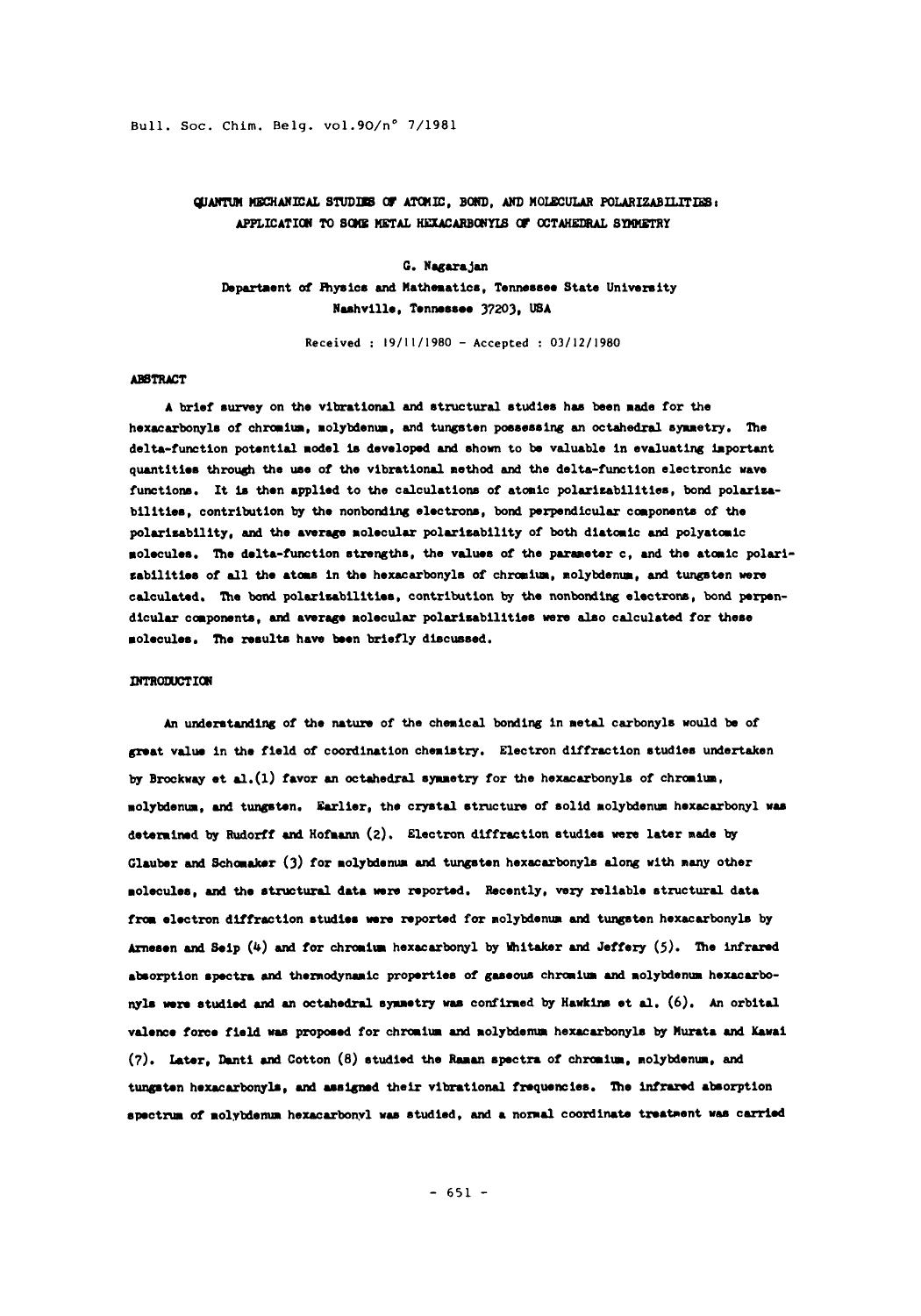 Quantum Mechanical Studies of Atomic, Bond, and Molecular Polarizabilities: Application to Some Metal Hexacarbonyls of Octahedral Symmetry by Unknown