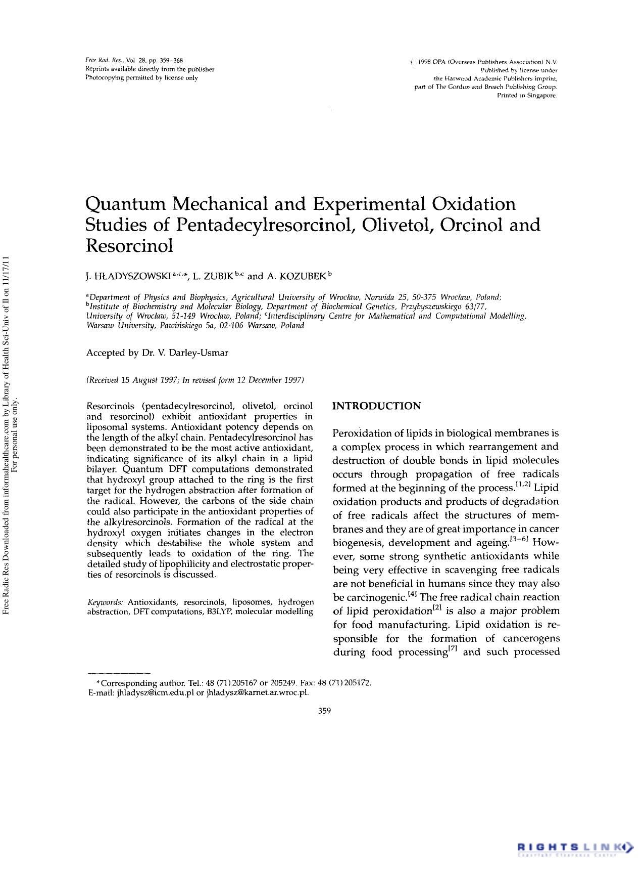 Quantum Mechanical and Experimental Oxidation Studies of Pentadecylresorcinol, Olivetol, Orcinol and Resorcinol by J. Hladyszowski1 3† L. Zubik2 3 & A. Kozubek2