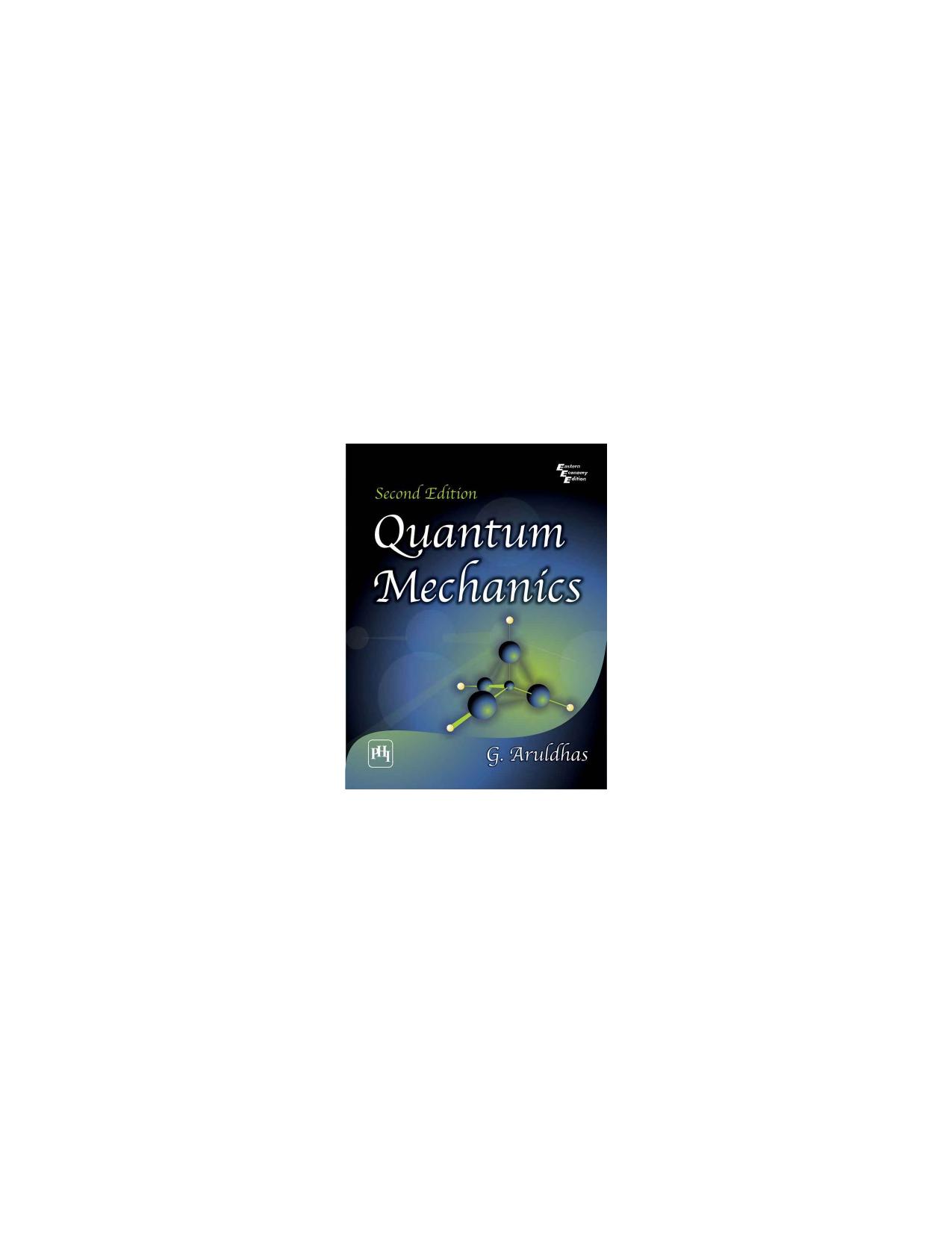 Quantum Mechanics by G. Aruldhas