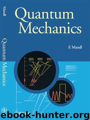 Quantum Mechanics by Mandl Franz
