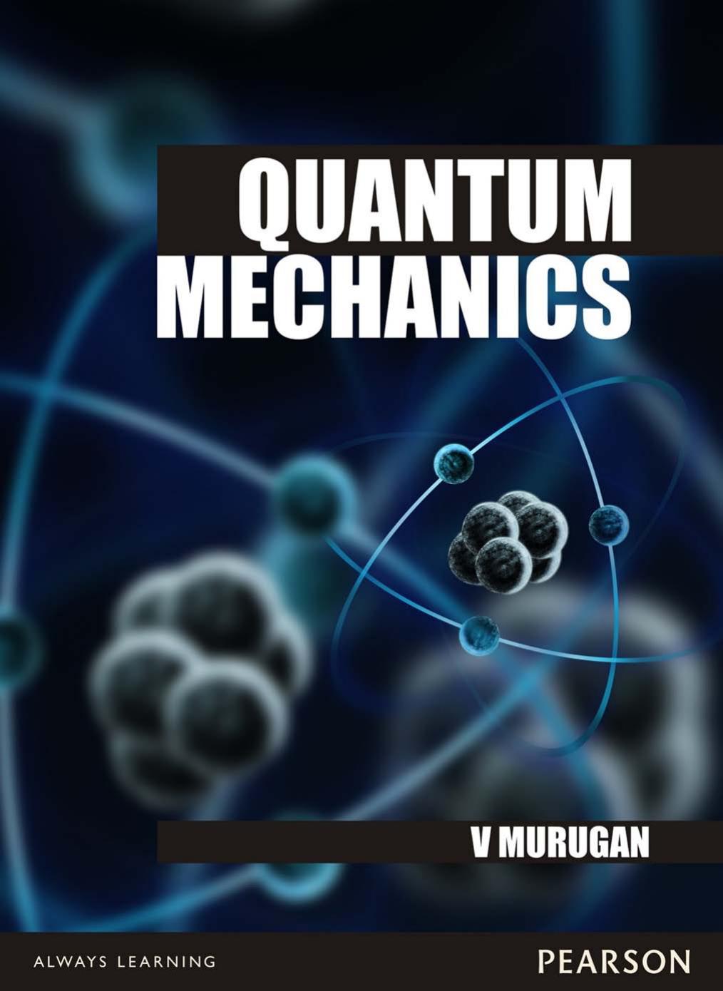 Quantum Mechanics by V. Murugan