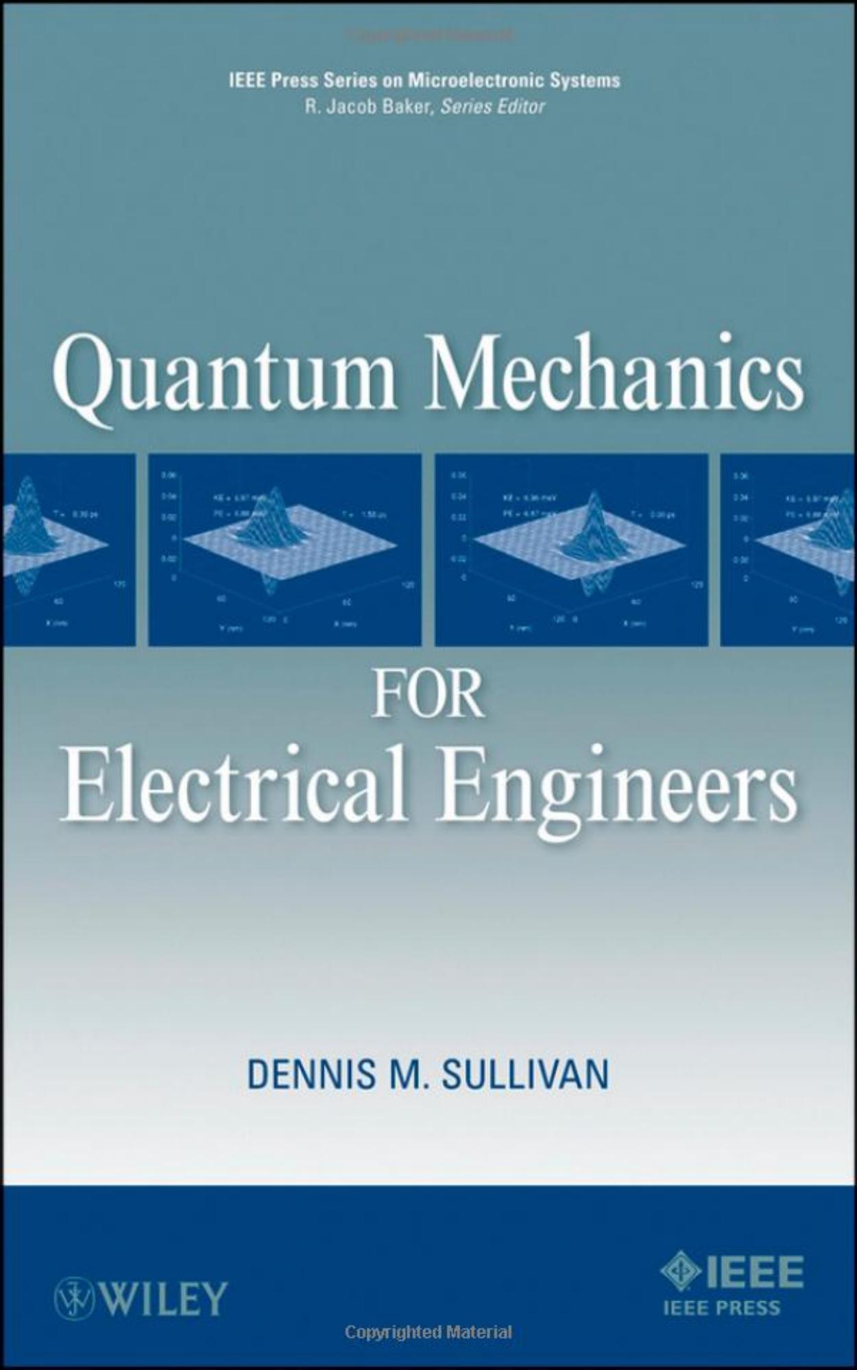 Quantum Mechanics for Electrical Engineers [Sullivan] by Unknown