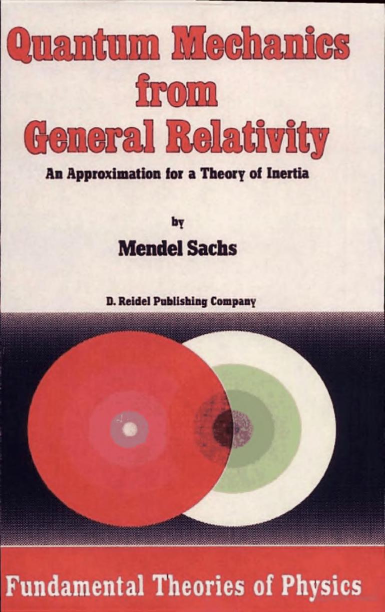Quantum Mechanics from General Relativity: An Approximation for a Theory of Inertia by Unknow